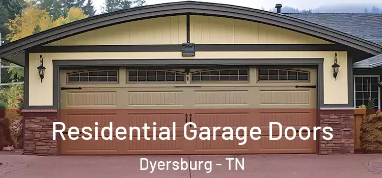  Residential Garage Doors Dyersburg - TN